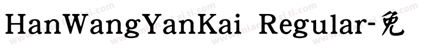 HanWangYanKai Regular字体转换